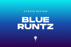 Blue Runtz Strain Review