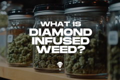 What Is Diamond Infused Weed? Learn More About THCa Diamonds