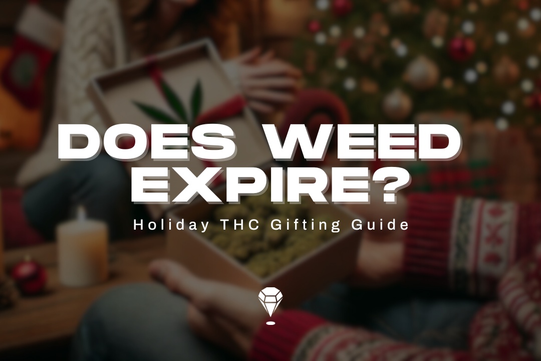 Does Weed Expire? Holiday Gifting Guide