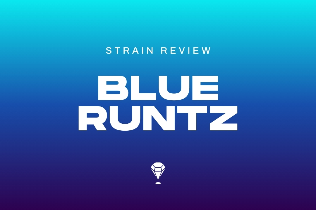 Blue Runtz strain review by Melee Dose